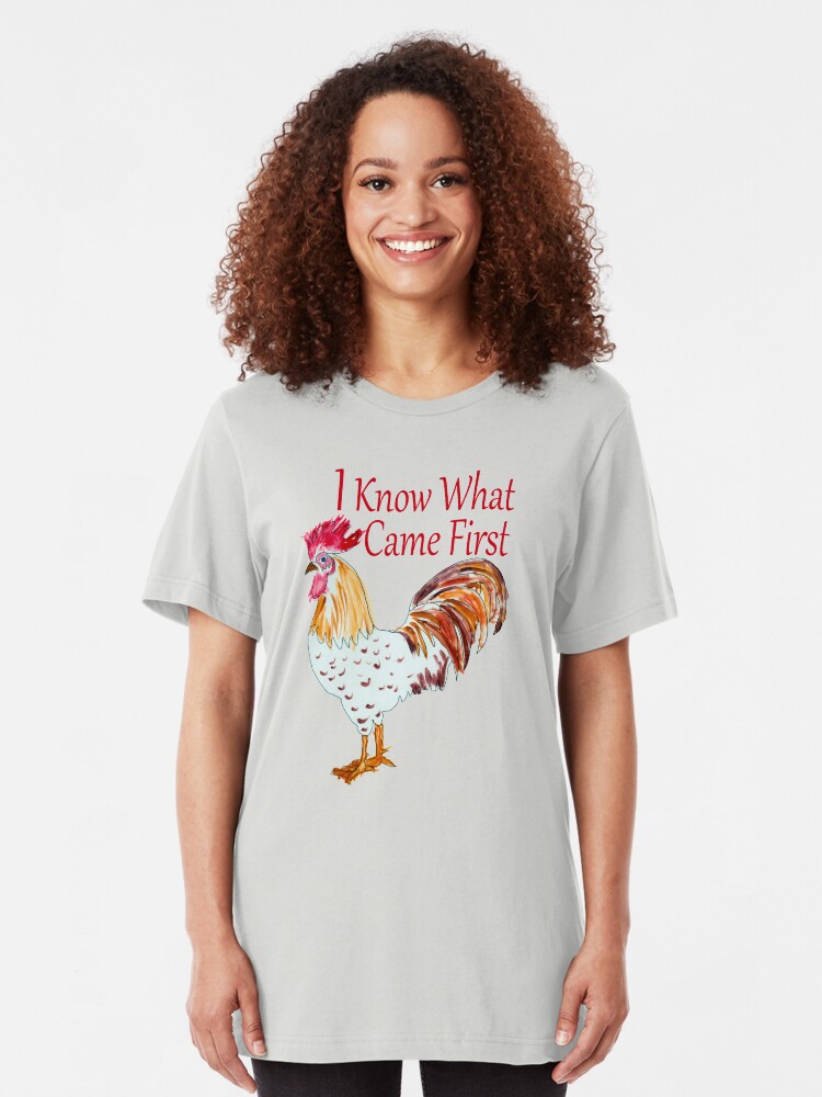 Alternate view of I Know What Came First The RoosterSays Slim Fit T-Shirt