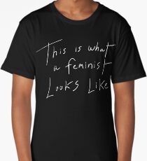 This Is What A Feminist Looks Like Long T-Shirt