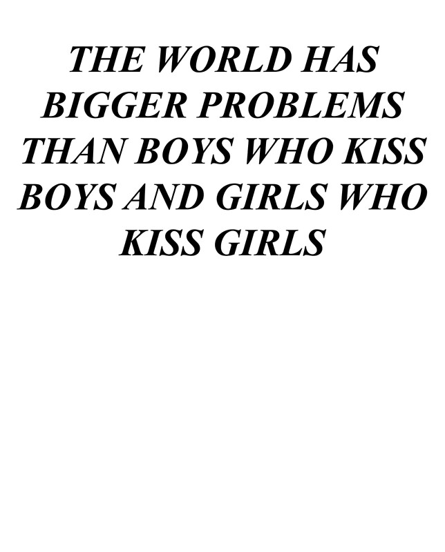 Bigger Problems // Lgbtq Quote" By Jodilovesbucky | Redbubble