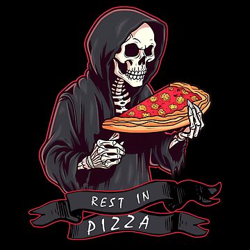 Rest in pizza, Life & Arts