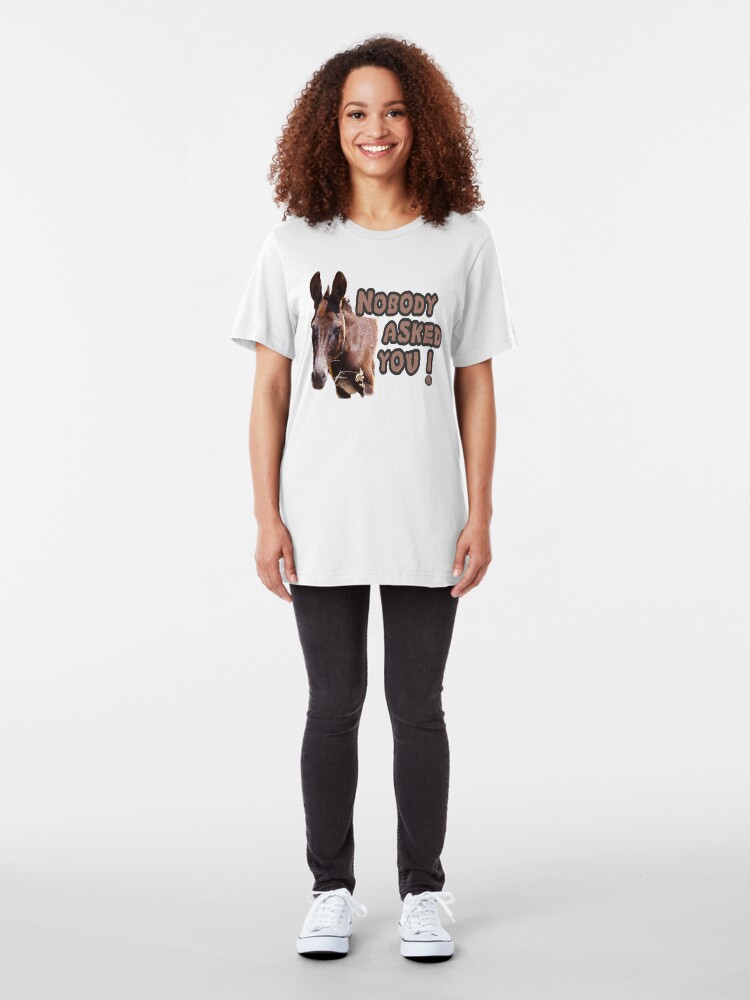Alternate view of Nobody Asked You Jackass Slim Fit T-Shirt