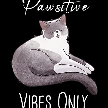 Artwork thumbnail, Pawsitive Vibes Only - Blue point Cat - Gifts for cat lovers by FelineEmporium