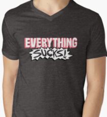 Everything Sucks! V-Neck T-Shirt