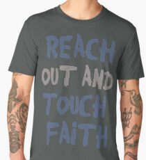 Reach out and touch faith! Men's Premium T-Shirt
