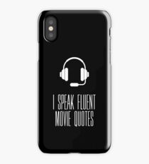 Funny gift I speak fluent movie quotes for cinema addict and geek iPhone Case