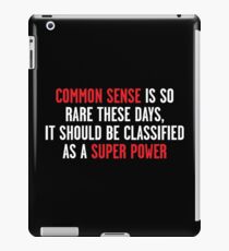 Common Sense is Dead iPad Case/Skin