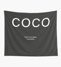 Coco Chanel Zitat - I Don't Do Fashion. I Am Fashion. Wandbehang