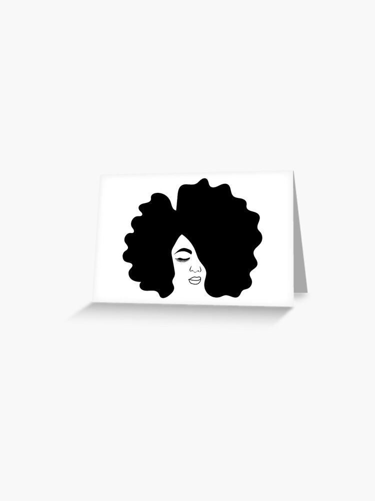 Big Afro Drawing Black Woman With Natural Hair Greeting Card By