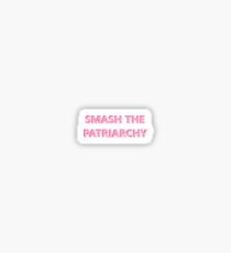 Smash the patriarchy small Sticker