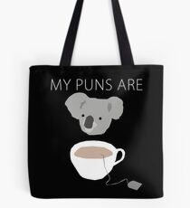 "Koala Tea" puns Tote Bag