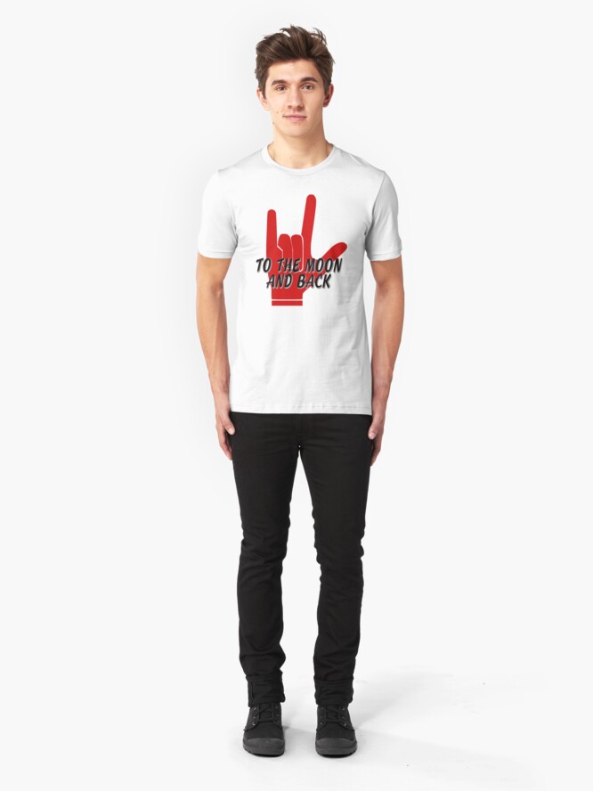 Alternate view of Love You To The Moon and Back Sign Language Slim Fit T-Shirt