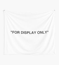 For Display Only Wall Tapestry