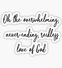 reckless love Sticker