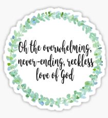 reckless love Sticker