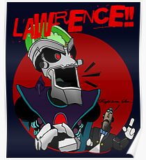 LAWRENCE!! Poster