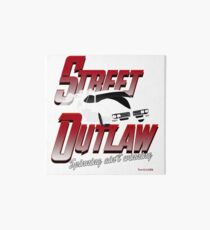 street outlaw spinning ain't winning Art Board