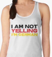 I am not yelling I'm German Women's Tank Top