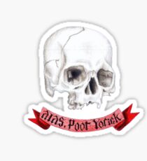 Alas, Poor Yorick Sticker