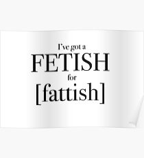 Fetish for fattish Poster