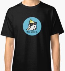 Tiel damit Classic T-Shirt