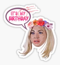 Stassi Schroeder - "It's MY Birthday" Sticker
