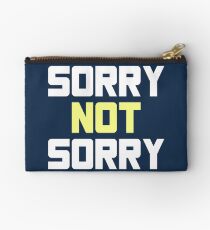SORRY NOT SORRY Studio Pouch