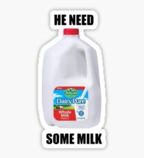 He need some milk vine Sticker