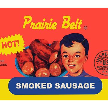 Prairie hotsell belt sausage