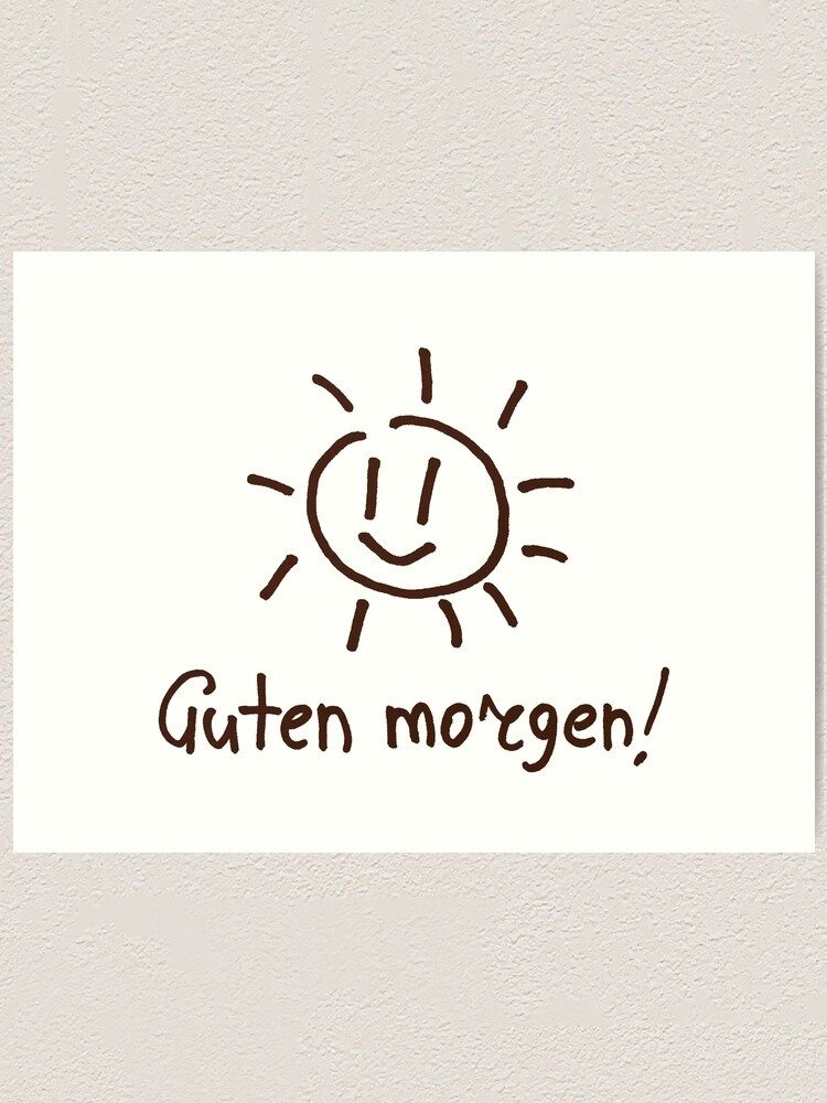 Alternate view of Guten Morgen! Art Print