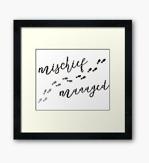 Mischief Managed Framed Print