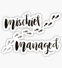 Mischief Managed Sticker