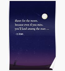 Shoot for the Moon ... Poster
