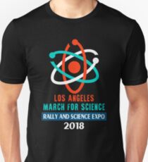 Los Angeles March for Science 2018 April 14 Unisex T-Shirt