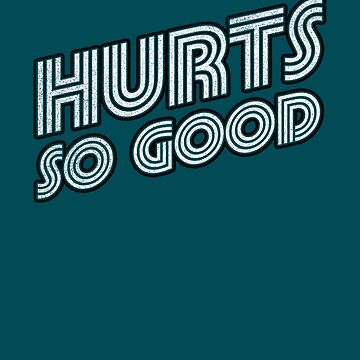 “Hurts, Don’t It?” Sticker for Sale by ccaattiiee21