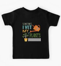 Sometimes I Wet My Plants Funny Gardening Kids Tee