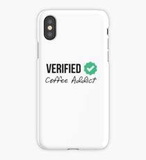 Verified Coffee Addict iPhone Case/Skin
