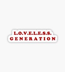 loveless generation Sticker