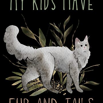 Artwork thumbnail, My Kids Have Fur and Tails - Cat Parents Design - White Turkish Angora by FelineEmporium