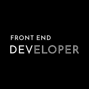 Artwork thumbnail, Front End Developer by developer-gifts