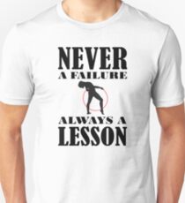 Gymnastics Never Failure Always Lesson Gymnast Birthday Unisex T-Shirt