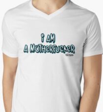 I AM A MOTHERFUCKER Men's V-Neck T-Shirt