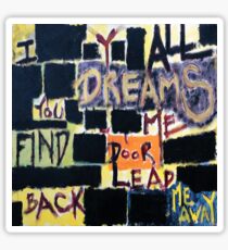 Dreams Sticker