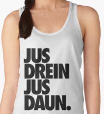 jus drein jus daun. Women's Tank Top