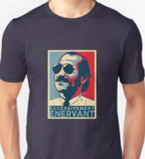 Dikkenek - It's Excessively Enervating Unisex T-Shirt