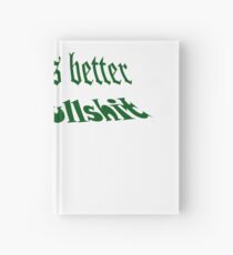 silence is better than bullshit Hardcover Journal