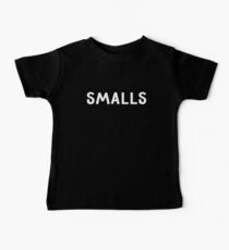 You're Killing Me Smalls Shirts Family Matching Shirts For Kids Baby Tee