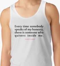 Every time somebody..."Albert Camus" Inspirational Quote Tank Top