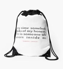 Every time somebody..."Albert Camus" Inspirational Quote Drawstring Bag