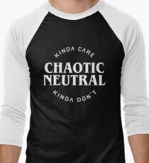 Chaotic Neutral Alignment Kinda Care Kinda Don't Funny Quotes Men's Baseball ¾ T-Shirt