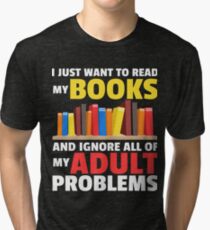 Funny Book Lover Librarian Apparel Tri-blend T-Shirt
